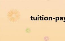 tuition-paying tution 